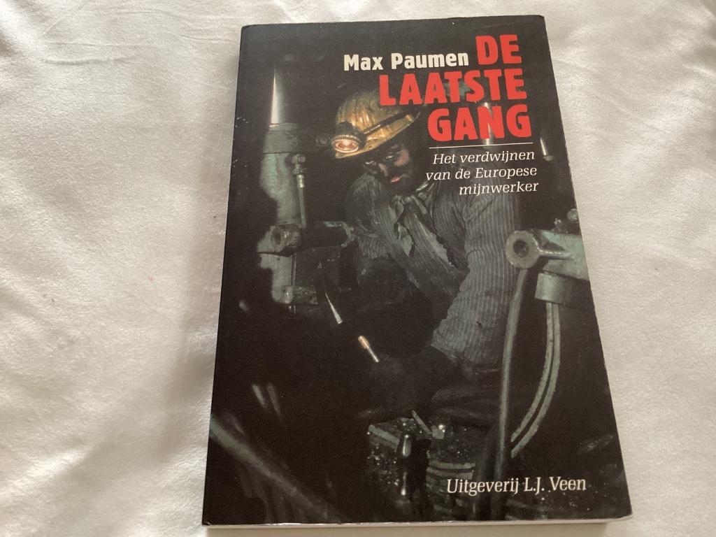 De Laatste Gang - het verdwijnen van de Europese mijnwerker, Boeken, Ophalen of Verzenden