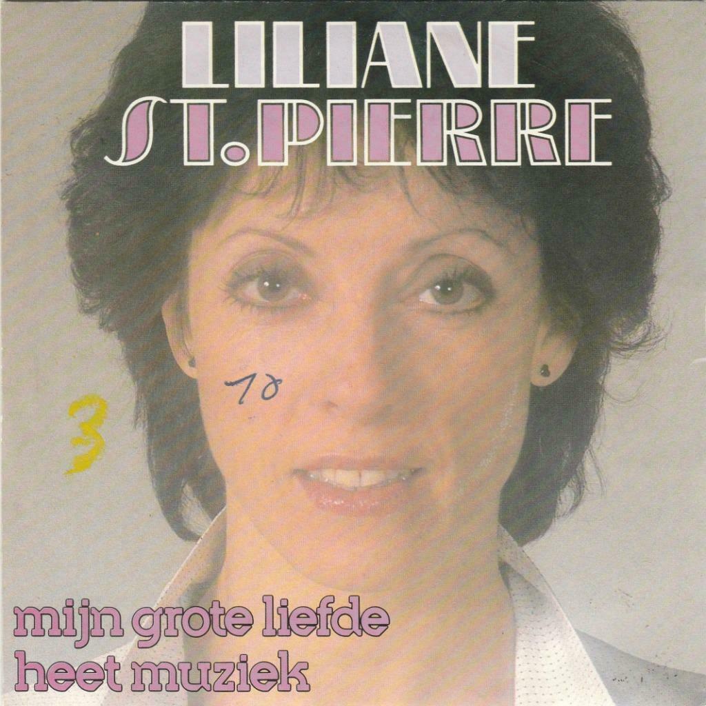 45T: Liliane St. Pierre: Mijn grote liefde heet muziek, Cd's en Dvd's, Ophalen of Verzenden, Overige formaten