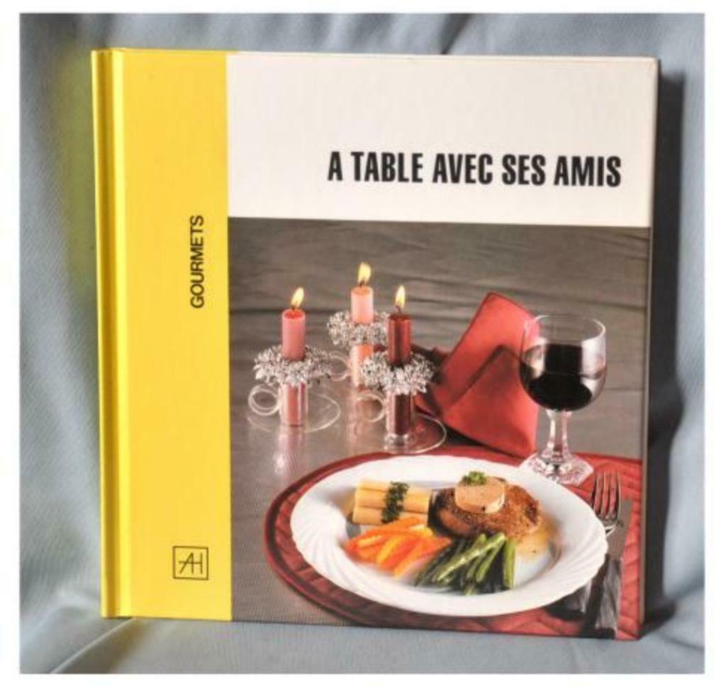 §livre artis historia serie gourmet "a table avec ses amis, Enlèvement ou Envoi, Comme neuf, Livre d'images