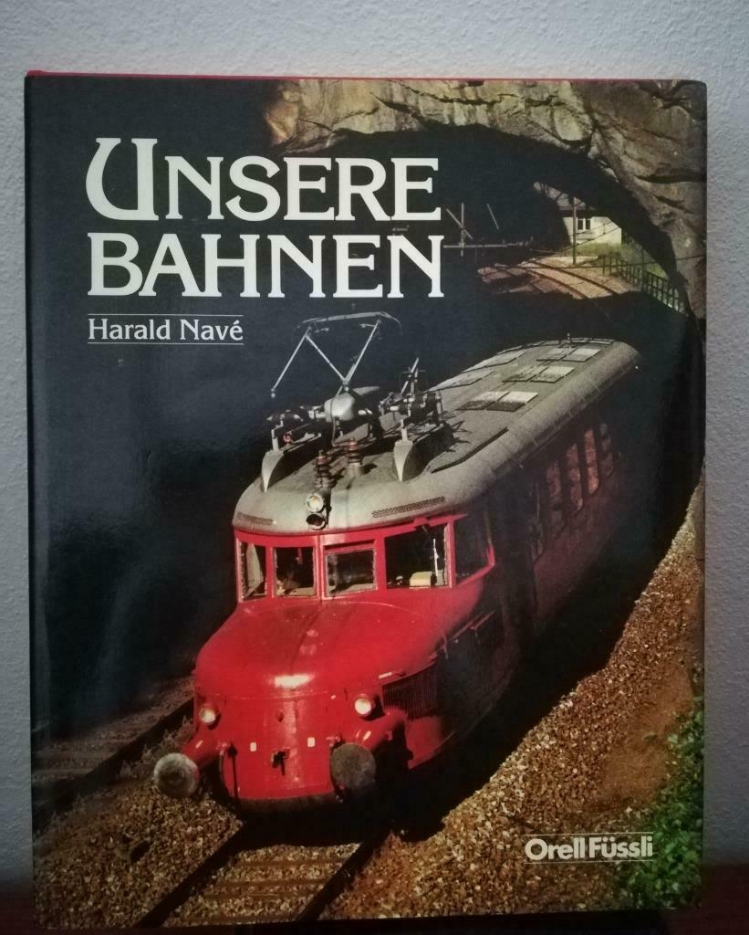 Unsere Bahnen (Harald Navé / 1984), Enlèvement ou Envoi, Comme neuf, Harald Navé, Train