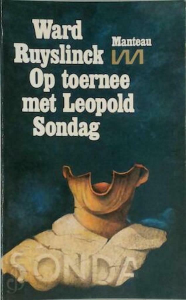 Op toernee met Leopold Sondag / Ward Ruyslinck, Boeken, Gelezen, België, Ward Ruyslinck, Ophalen of Verzenden