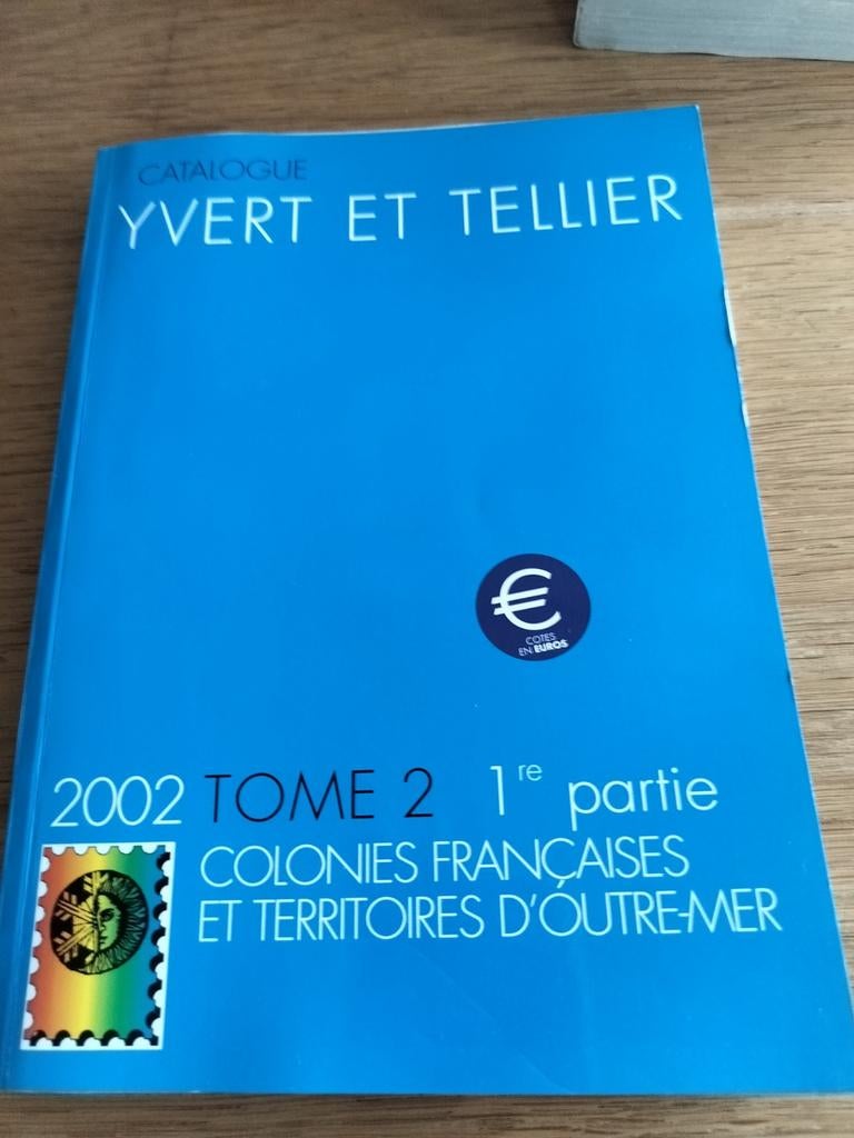 Postzegel catalogus Yvert Tellier 2002 Tome 2 1iere partie, Postzegels en Munten, Ophalen of Verzenden, Catalogus