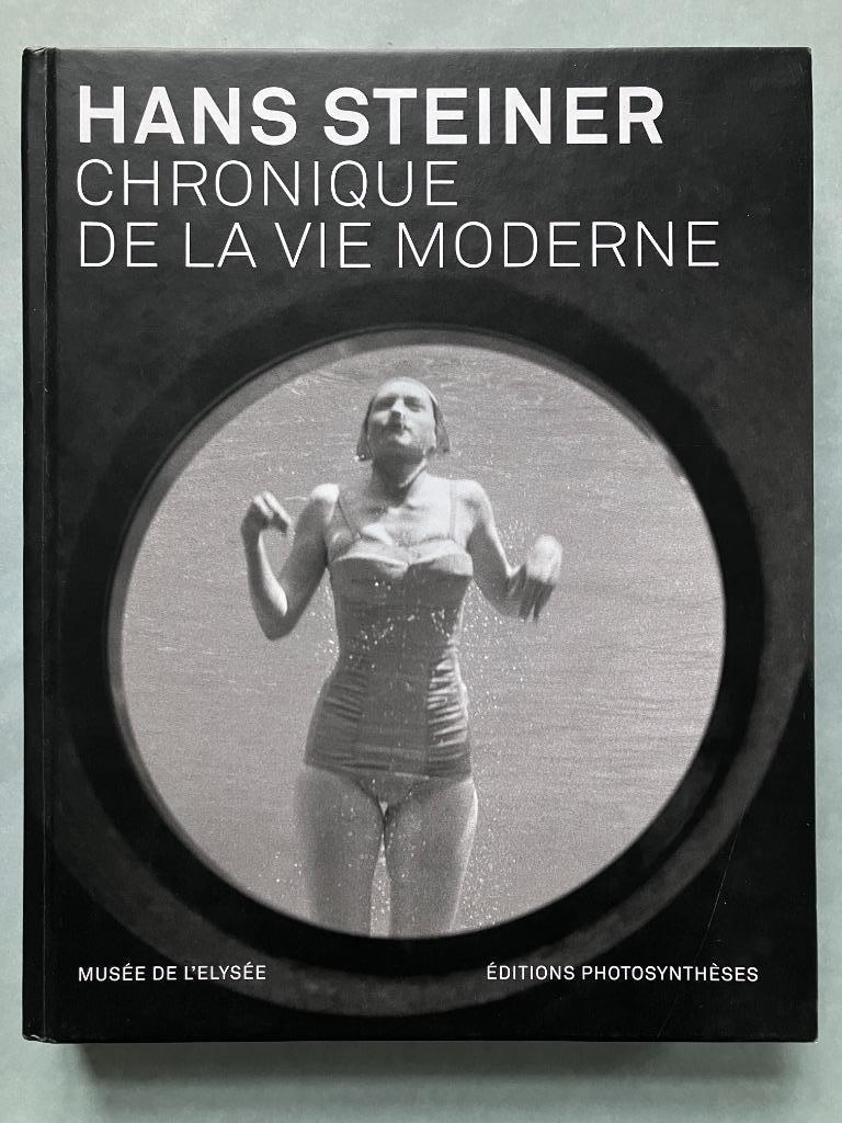Hans Steiner, chronique de la vie moderne, Ophalen of Verzenden