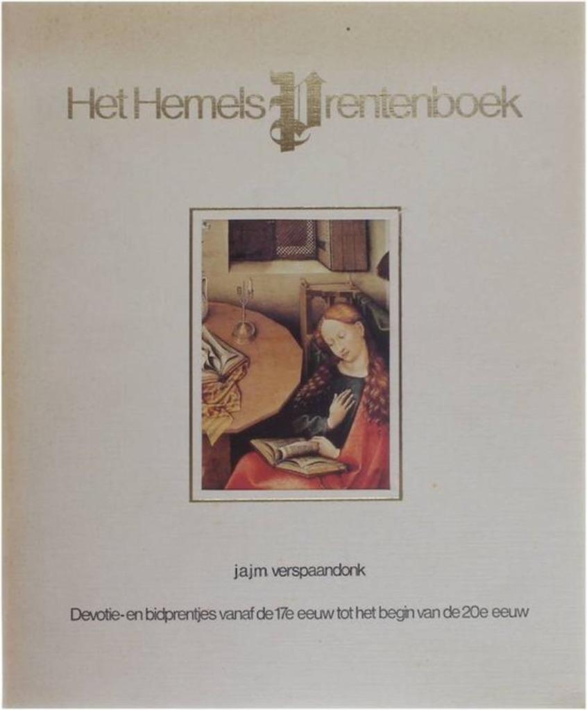 Het hemels prentenboek. Devotie- en bidprentjes vanaf de 17e, Boeken, Ophalen of Verzenden, Zo goed als nieuw, Christendom | Katholiek