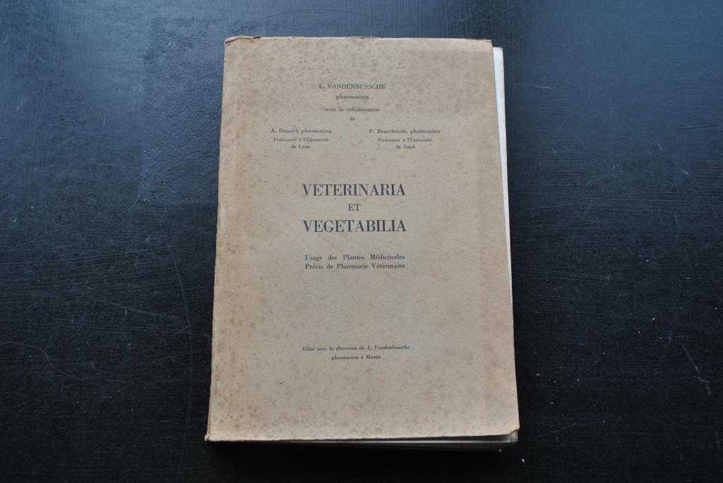 VETERINARIA ET VEGETABILIA PLANTES MEDICINALES VETERINAIRE, Livres, Enlèvement ou Envoi, Utilisé, VANDENBUSSCHE