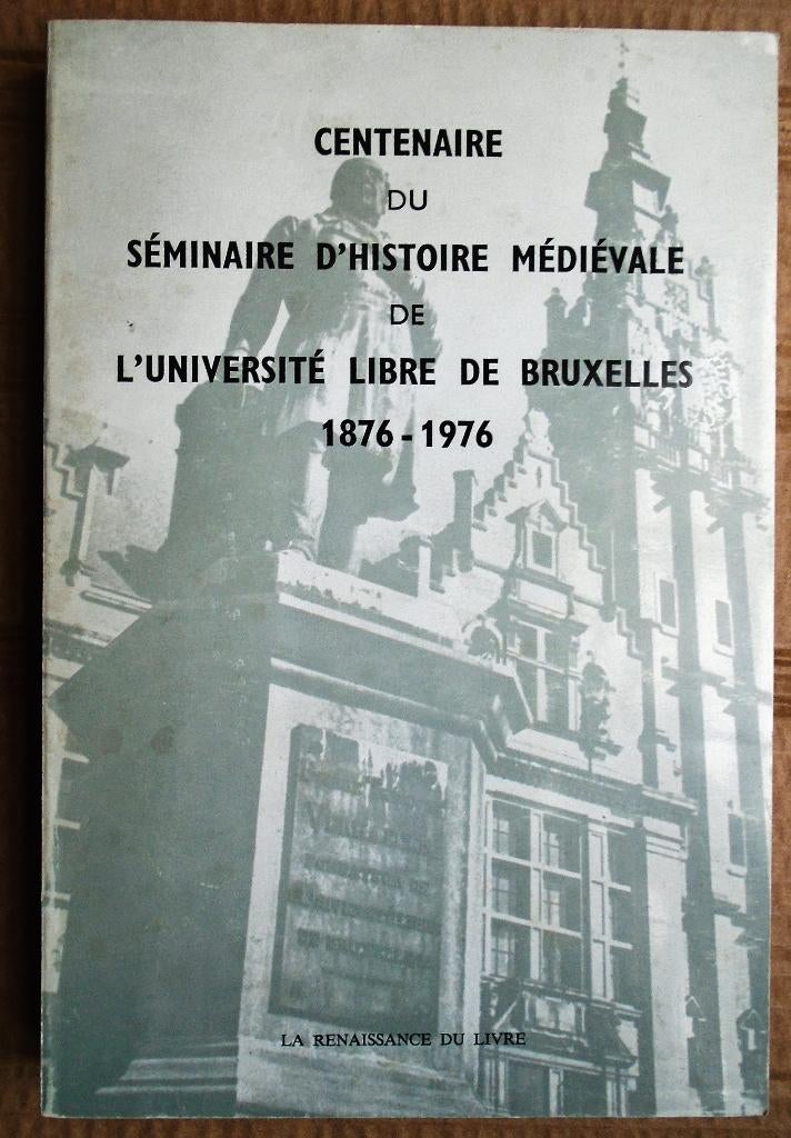 Centenaire du Séminaire d'Histoire Médiévale - 1977, Livres, Livres Autre, Utilisé, Enlèvement ou Envoi