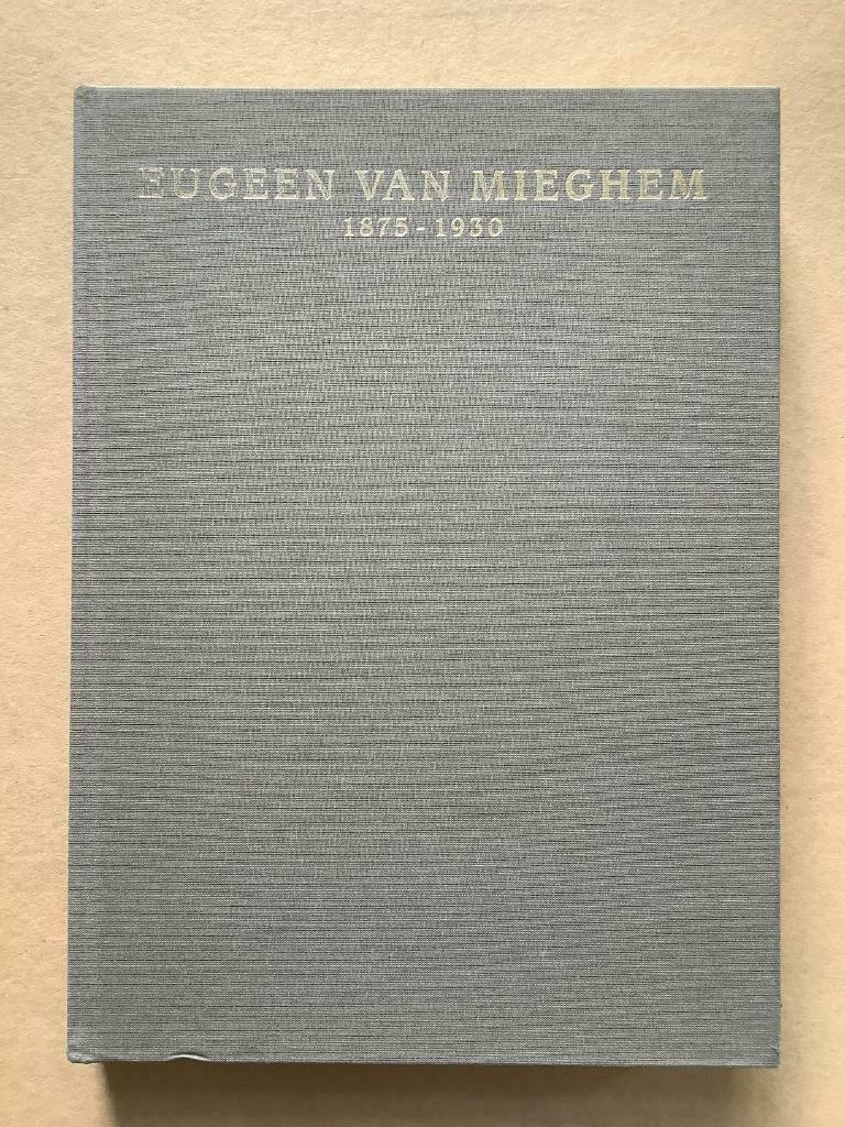 Eugeen Van Mieghem 1875-1930 An artist of the people, Ophalen of Verzenden