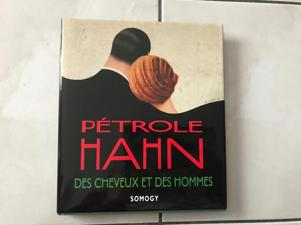 Livre des cheveux et des hommes, Pétrole Hahn, Somogy 1993, Enlèvement ou Envoi, Comme neuf, Autres types