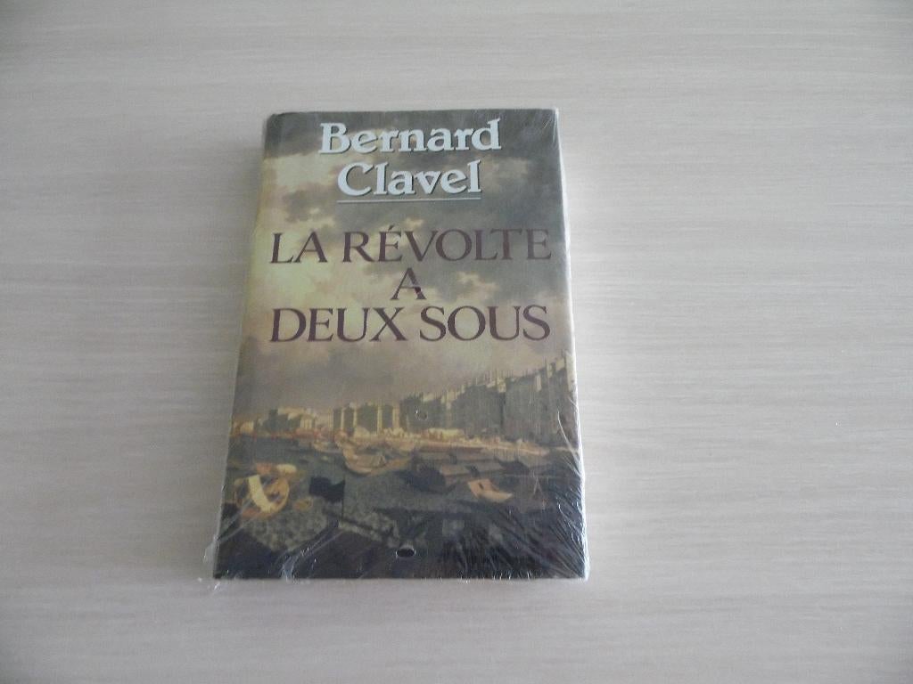 LA RÉVOLTE À DEUX SOUS BERNARD CLAVEL   NEUF SOUS BLISTER, Enlèvement ou Envoi, Neuf, Bernard Clavel, Europe autre