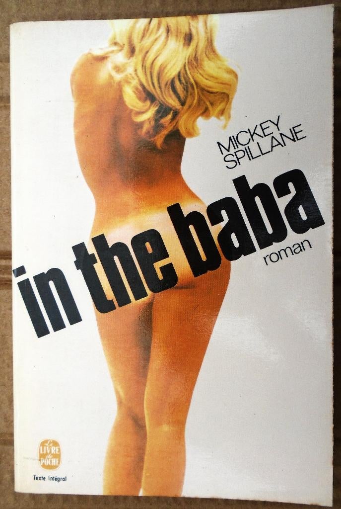 In the baba - 1976 - Mickey Spillane (1918-2006), Boeken, Romans, Zo goed als nieuw, Amerika, Ophalen of Verzenden