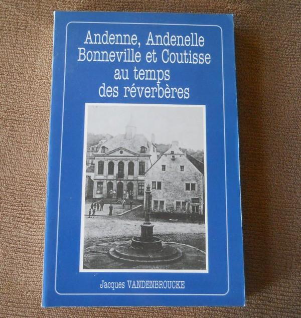 Andenne , Andenelle , Bonneville et Coutisse, Livres, Enlèvement ou Envoi, Utilisé