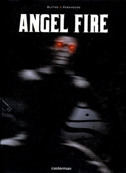 " Angel fire " H.C., Eén stripboek, Ophalen of Verzenden, Zo goed als nieuw