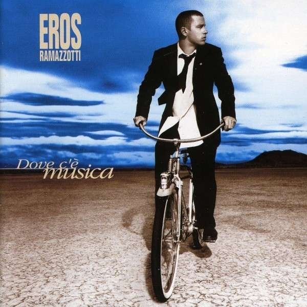 CD EN VENTE EROS RAMAZZOTTI - Dove is Musica, CD & DVD, CD | Pop, Envoi