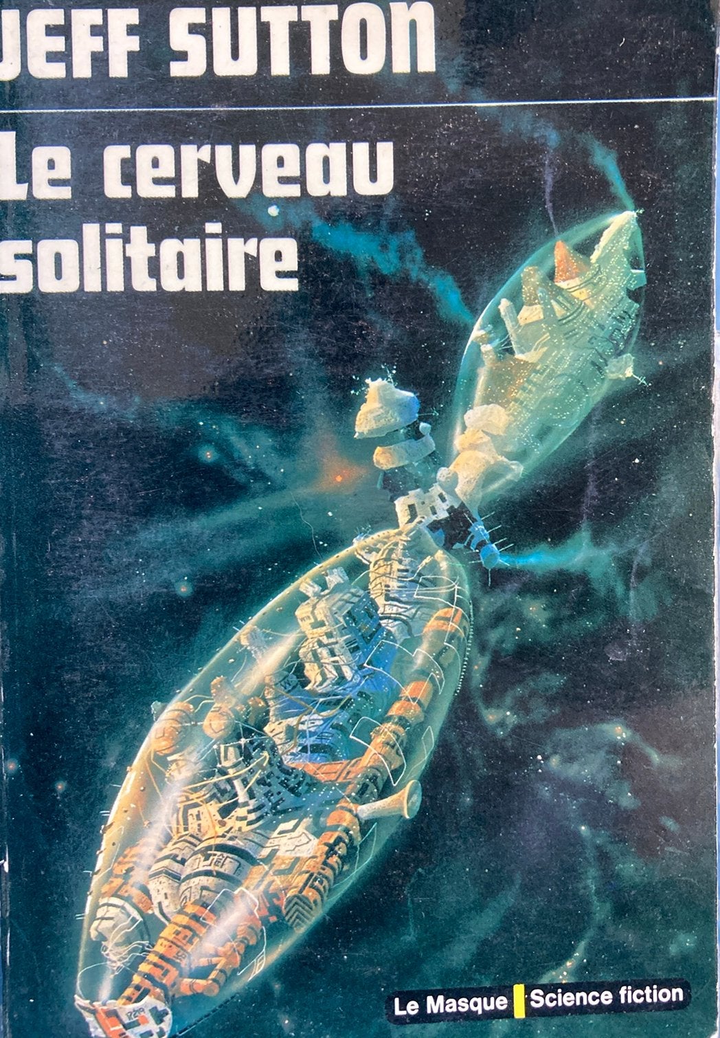 Jeff surtton le cerveau solitaire, Boeken, Science fiction, Ophalen of Verzenden, Zo goed als nieuw