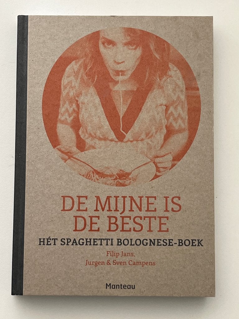 De Mijne is De Beste - Hét Spaghetti Bolognese-boek, Livres, Livres de cuisine, Utilisé, Plat principal, Europe, Enlèvement ou Envoi