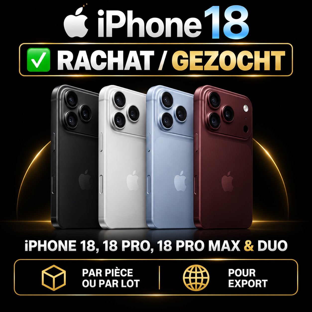 ✅ RACHAT / GEZOCHT iPhone 18 iPhone Duo 1 PIÈCE/LOT EXPORT ✅, Télécoms, Enlèvement, IPhone 16