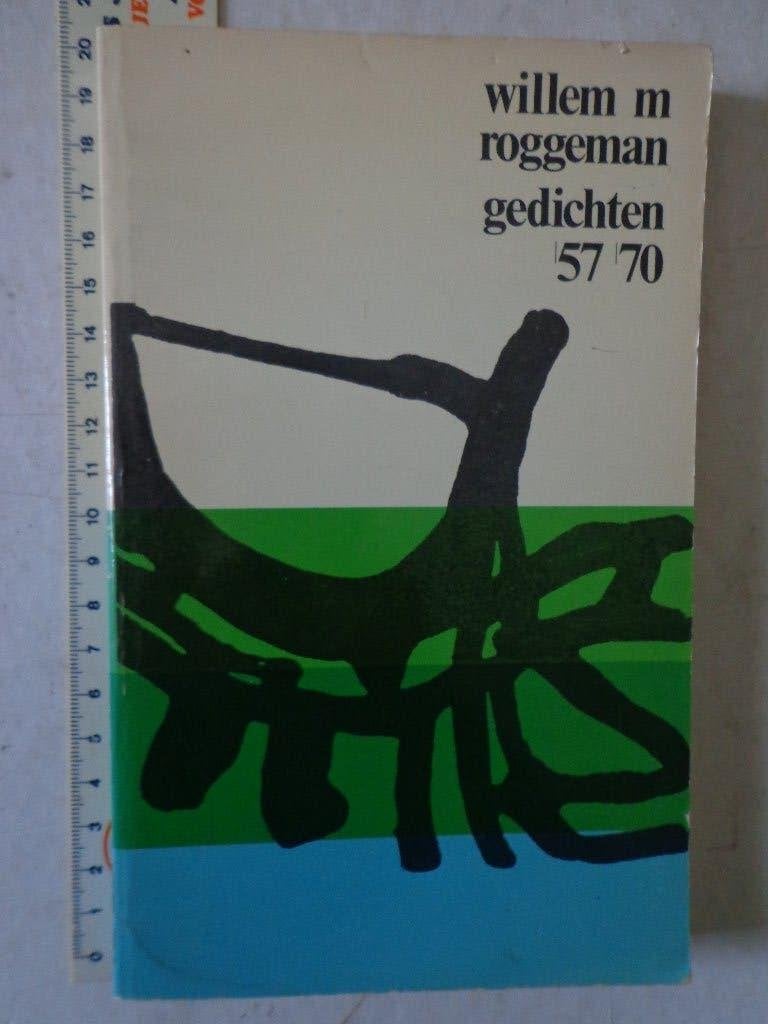dichtbundel van Willem M. Roggeman Gedichten 1957-1970 1972, Boeken, Gelezen, Ophalen of Verzenden, Willem M Roggeman, Eén auteur