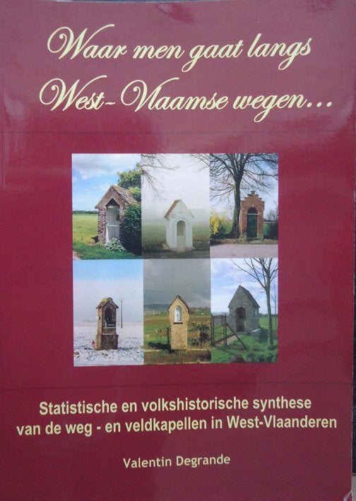 Waar men gaat langs West-Vlaamse wegen. Statistische en volk, Livres, Histoire & Politique, Enlèvement ou Envoi