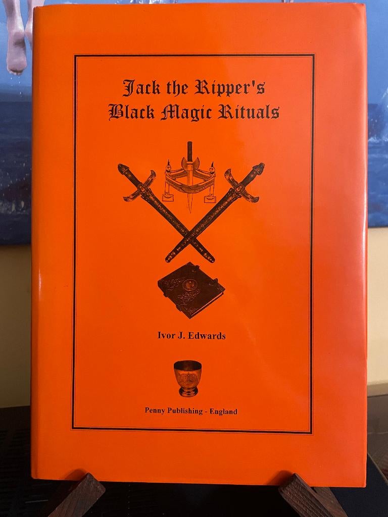Les rituels de magie noire de Jack l'Éventreu, 19e siècle, Ivor J. Edwards, Europe, Envoi