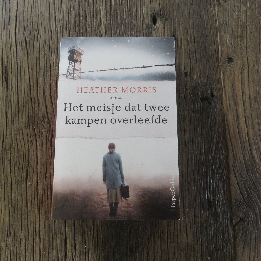 Heather Morris Het meisje dat twee kampen overleefde, Boeken, Ophalen of Verzenden
