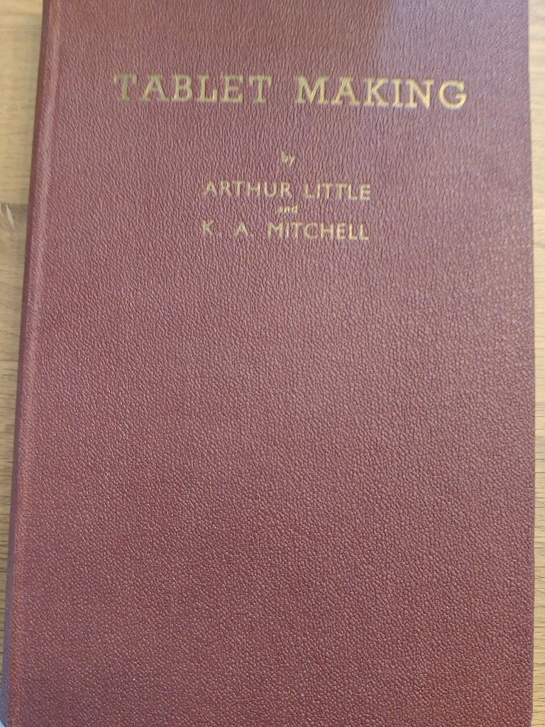 Tablet Making (1949)  | Arthur Little & K.A. Mitchell, Overige wetenschappen, Arthur Little, Ophalen, Gelezen