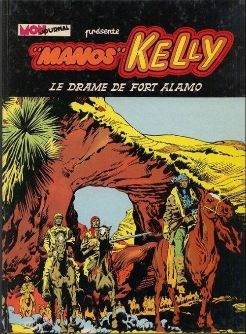 Manos Kelly - 1 - Le drame de Fort Alamo (EO 1973), Une BD, Comme neuf, Enlèvement ou Envoi, PALACIOS Antonio