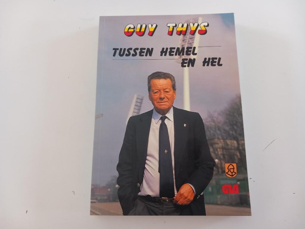 Boek Guy Thys Rode Duivels België Voetbal Sport Trainer, Ophalen of Verzenden, Zo goed als nieuw, Boek of Tijdschrift