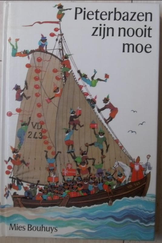 Pieterbazen zijn nooit moe - Mies Bouhuys, Boeken, Ophalen of Verzenden