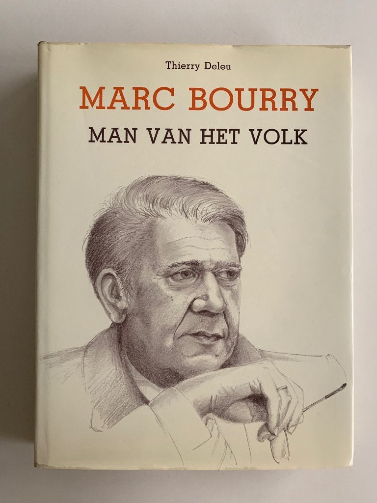 Marc Bourry, man van het volk, Thierry Deleu, Boeken, Ophalen of Verzenden, Zo goed als nieuw