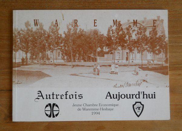 Waremme autrefois ... aujourd'hui, Enlèvement ou Envoi, Liège