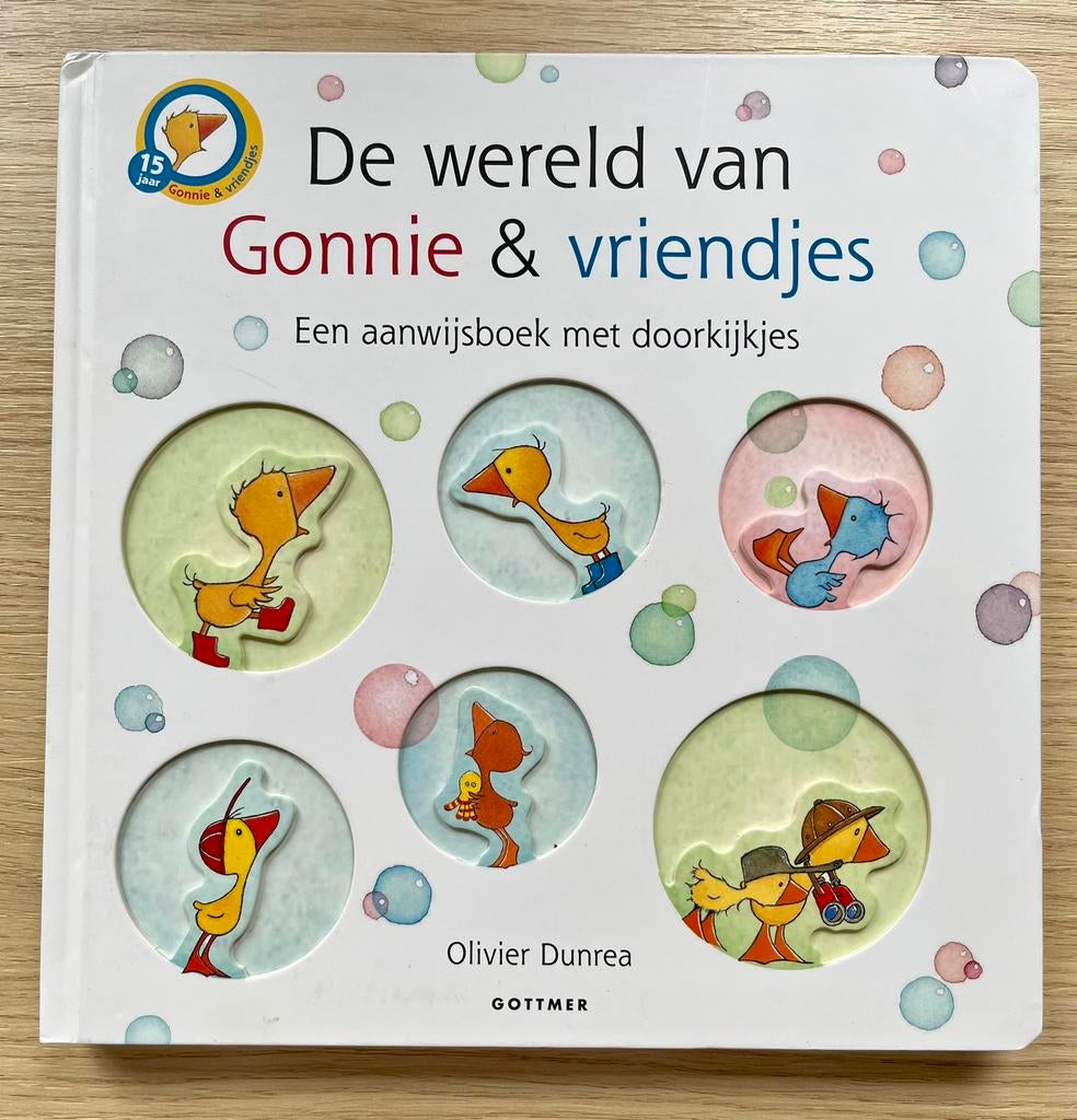 Olivier Dunrea - De wereld van Gonnie & vriendjes, Boeken, Ophalen, Zo goed als nieuw, Olivier Dunrea