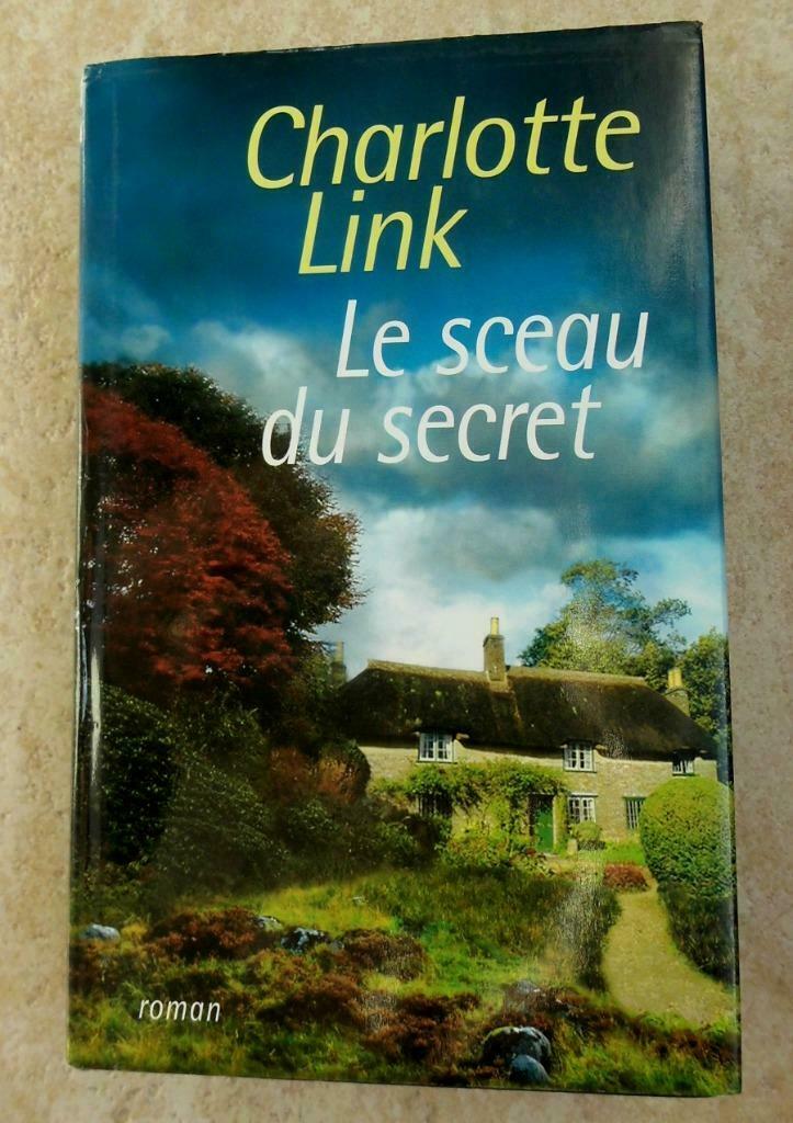 Livre  Le sceau  du secret  " CHARLOTTE  LINK ", Livres, Enlèvement ou Envoi, Comme neuf