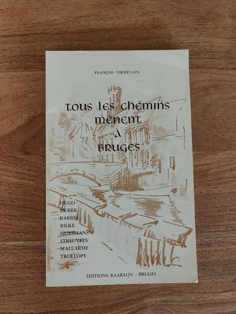François Vermeulen - Tous les chemins mènent à Bruges, Ophalen of Verzenden, Zo goed als nieuw