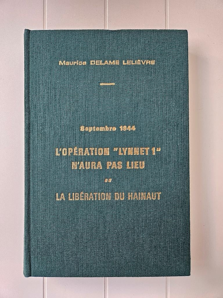 September 1944: Operatie „Lynnet 1" zal niet plaatsvinden, Boeken, Oorlog en Militair, Zo goed als nieuw, Tweede Wereldoorlog