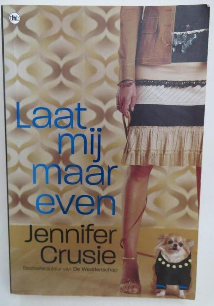Laat mij maar even Jennifer Crusie, Ophalen of Verzenden, Gelezen, Jennifer Crusie