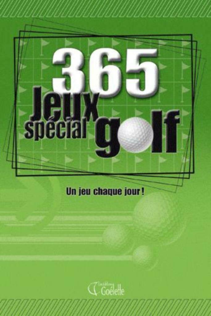 365 jeux spécial golf un jeu chaque jour! Editions Goëlette, Ophalen of Verzenden, Zo goed als nieuw, Overige onderwerpen