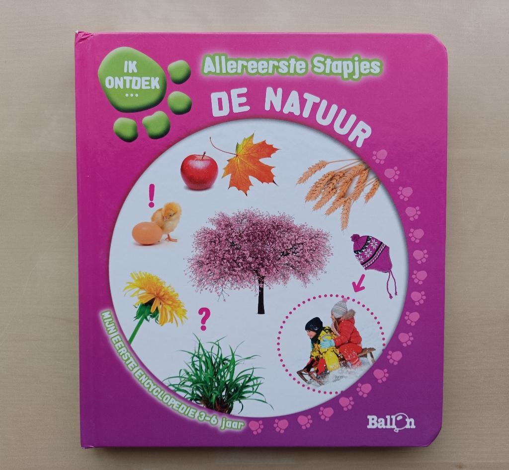 Allereerste Stapjes - Ik ontdek ... de Natuur (3-6 jr), Fictie algemeen, Ballon, Jongen of Meisje, Ophalen of Verzenden