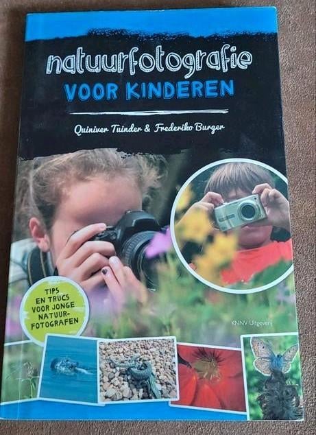 Natuurfotografie voor kinderen, Ophalen, Zo goed als nieuw, Frederiko Burger; Quiniver Tuinder