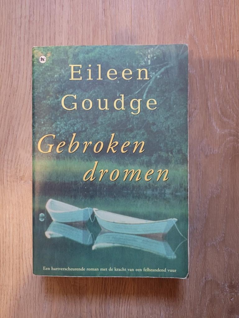 Eileen Goudge - Gebroken dromen, Boeken, Ophalen of Verzenden, Zo goed als nieuw, Eileen Goudge