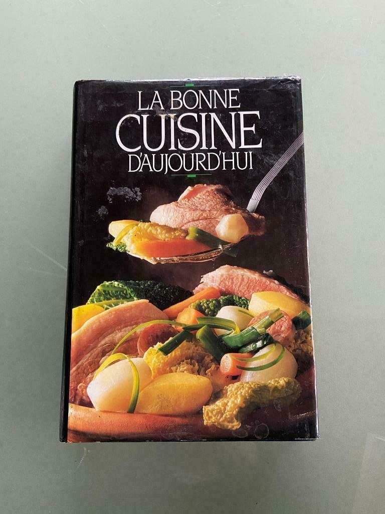 Livre cuisine " La bonne cuisine d'aujourd'hui ", Livres, Enlèvement ou Envoi, Utilisé, Europe