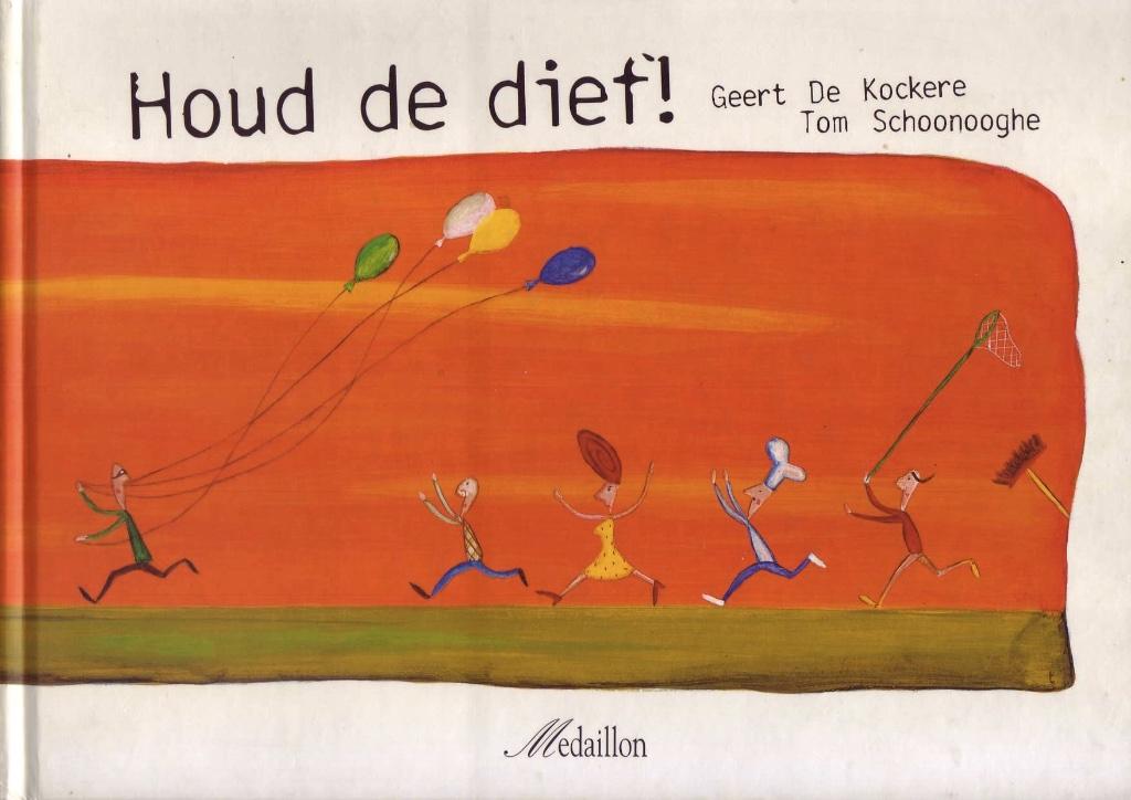 Geert De Kockere, Houd de dief!, Gelezen, Geert de Kockere, Fictie algemeen, Jongen of Meisje