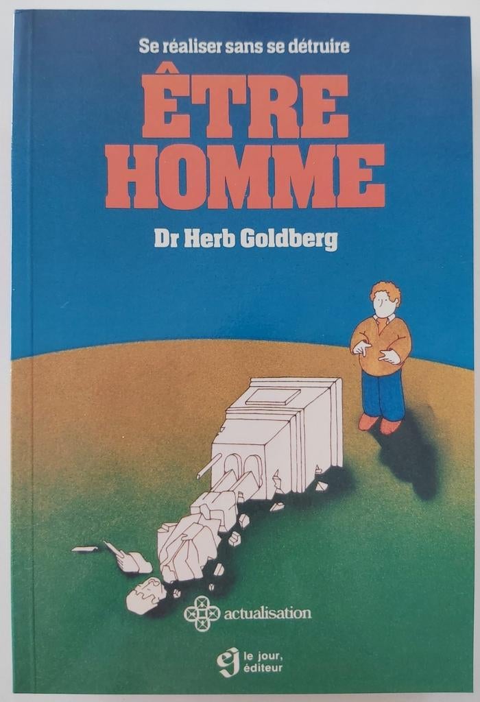 Om een man te zijn, Dr Herb Goldberg, Ophalen of Verzenden, Persoonlijkheidsleer, Nieuw