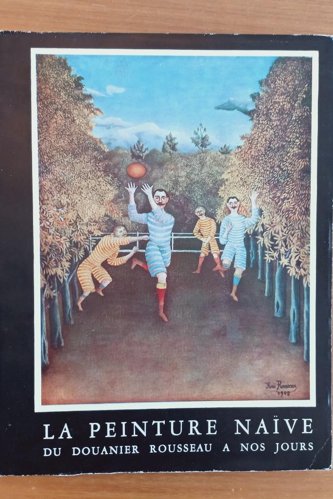 La peinture naïve de Rousseau à nos jours Casino Knokke 1958, Livres, Enlèvement ou Envoi