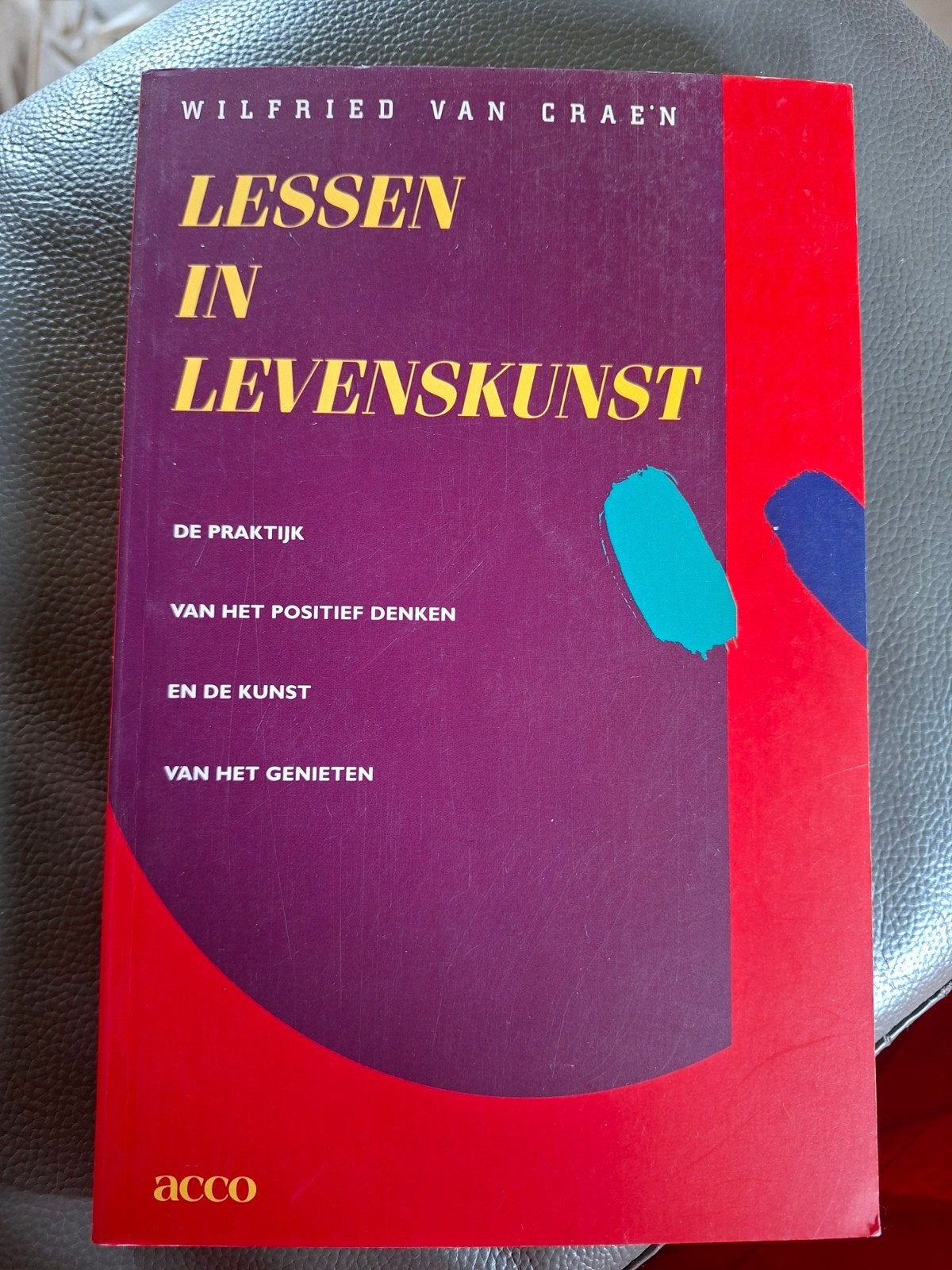 Wilfried van Craen - Lessen in levenskunst, Boeken, Psychologie, Ophalen of Verzenden, Zo goed als nieuw, Wilfried van Craen
