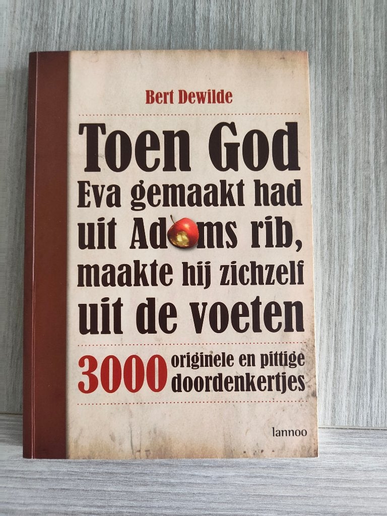 Toen God Eva gemaakt had uit Adams rib, ..., Neuf, Bert dewilde, Anecdotes et Observations, Enlèvement ou Envoi
