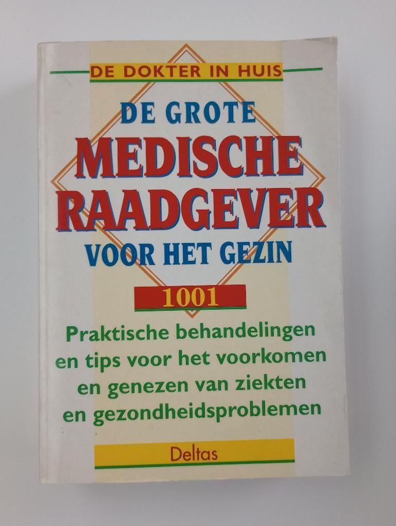 De grote medische raadgever voor het gezin, Livres, Santé, Diététique & Alimentation, Enlèvement ou Envoi, Comme neuf, Santé et Condition physique