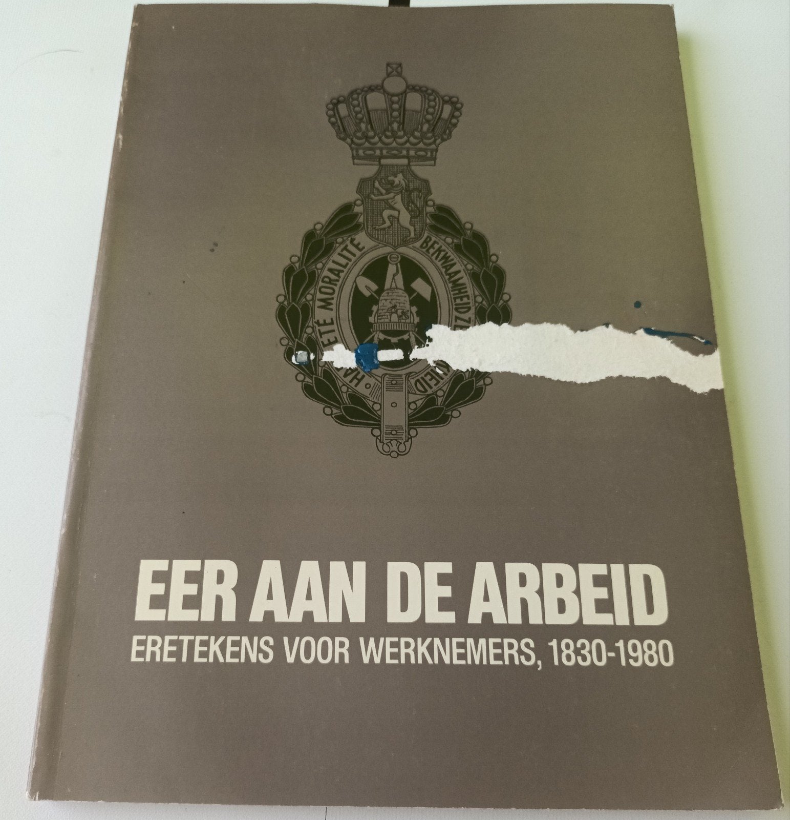 eer aan de Arbeid 1830 -1980 BOEK, Verzenden