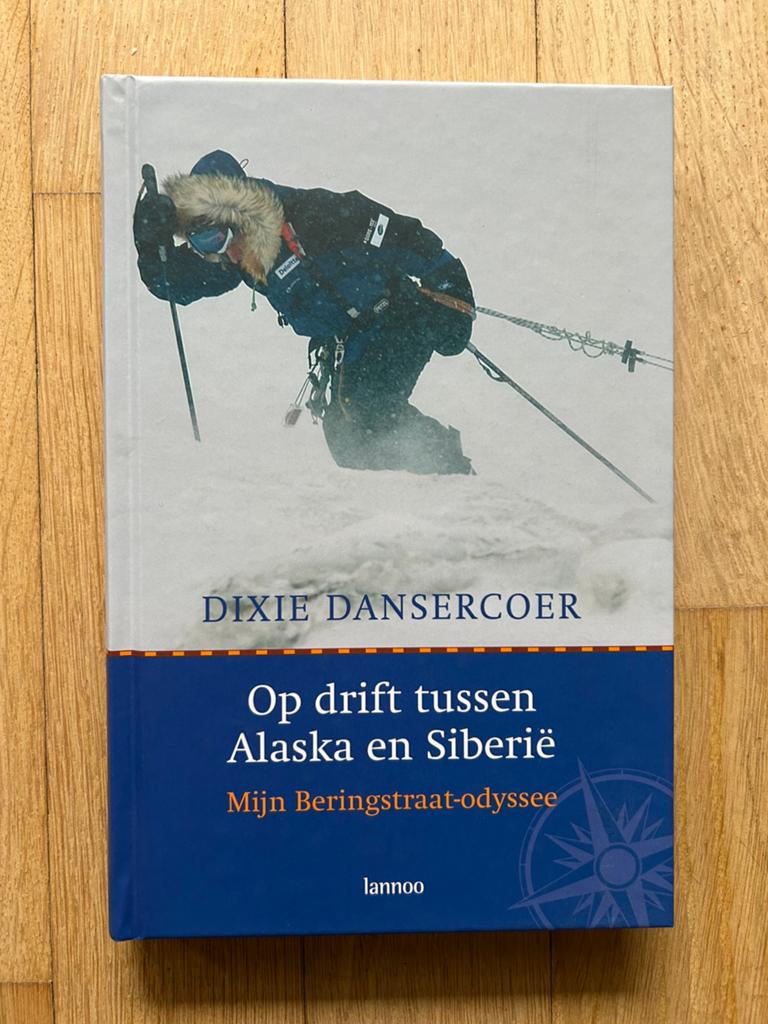 Dixie Dansercoer - Op drift tussen Alaska en Siberië, Boeken, Ophalen, Nieuw, D. Dansercoer