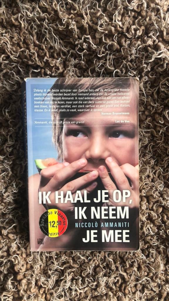 Niccolò Ammaniti - Ik haal je op, ik neem je mee, Ophalen, Niccolò Ammaniti