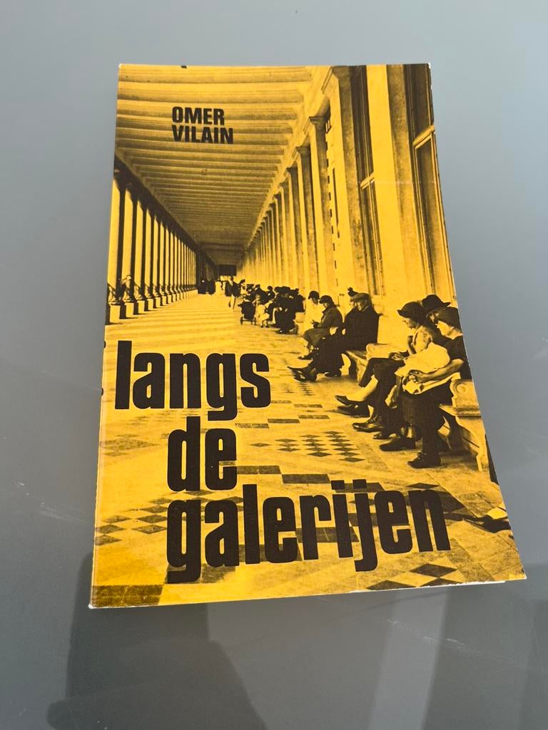 Langs de galerijen - omer vilain - heemkunde oostende, Boeken, Ophalen of Verzenden, Gelezen
